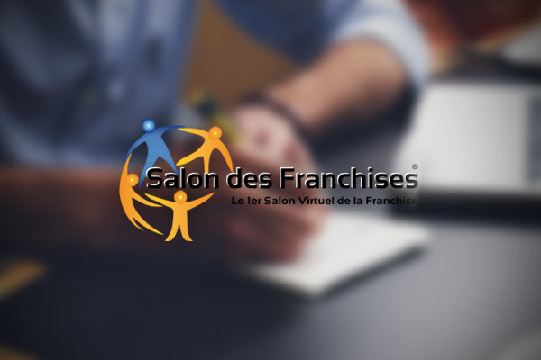 Un salon virtuel des Franchises les 24 et 25 novembre